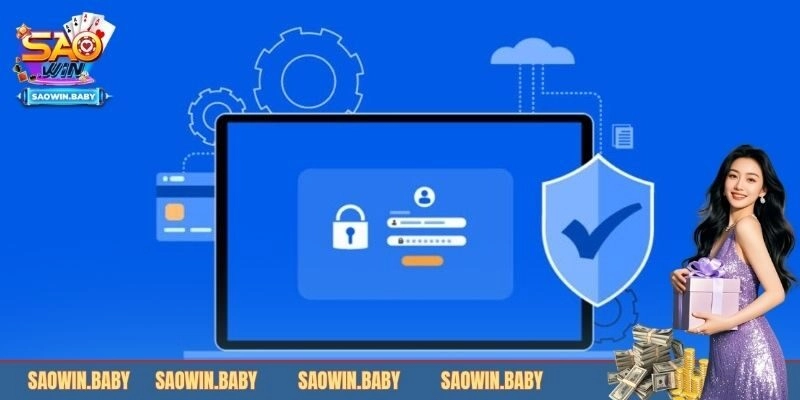 Quy định về chính sách bảo mật SAOWIN