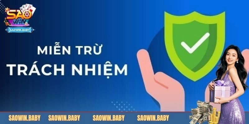 Tầm quan trọng của miễn trừ trách nhiệm tai SAOWIN